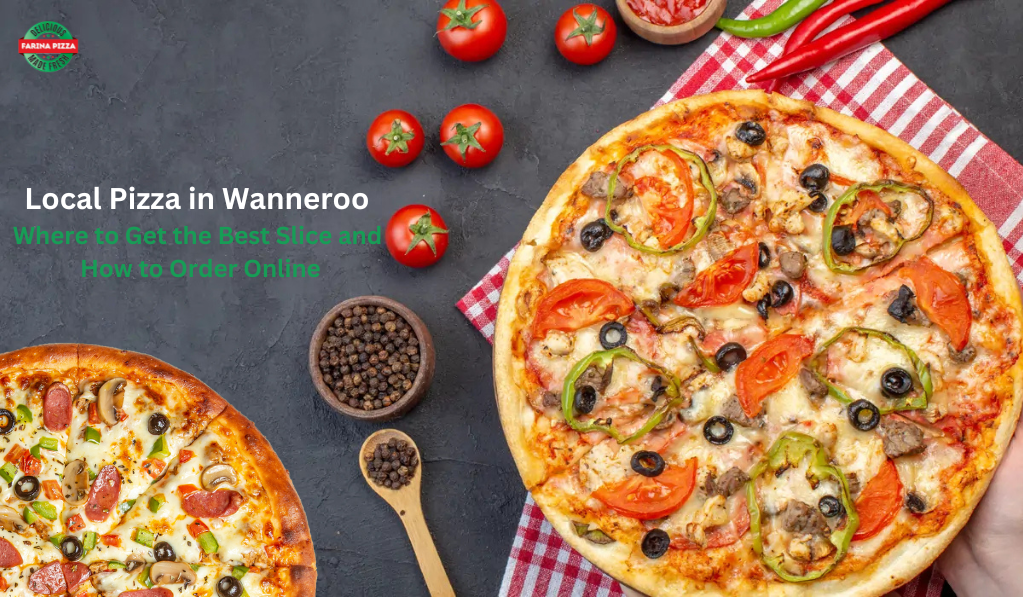 Local Pizza in Wanneroo: Where to Get the Best Slice and How to Order&nbsp;Online